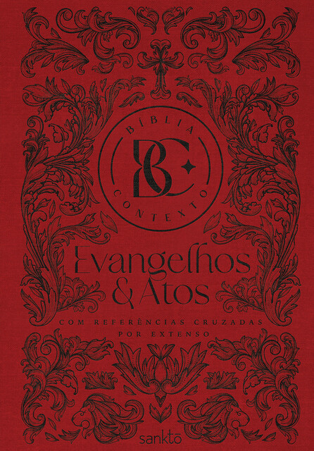 Bíblia Contexto – Evangelhos & Atos – Batismo, Maquinaria Sankto Editorial