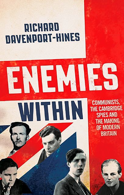 Enemies Within, Richard Davenport-Hines