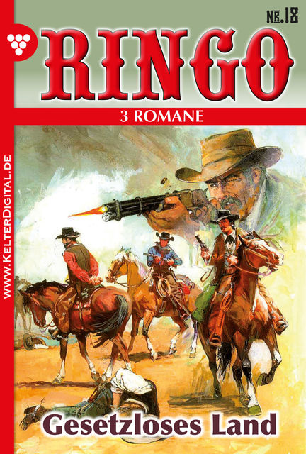 Ringo 3 Romane Nr. 18 – Western, Ringo