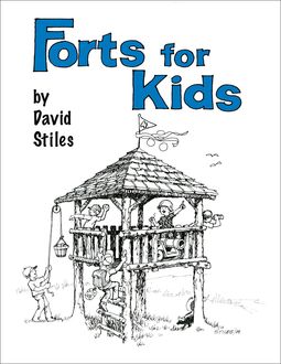 Forts for Kids, David Stiles
