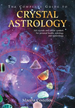 The Complete Guide to Gemstone Astrology, Marina Costelloe