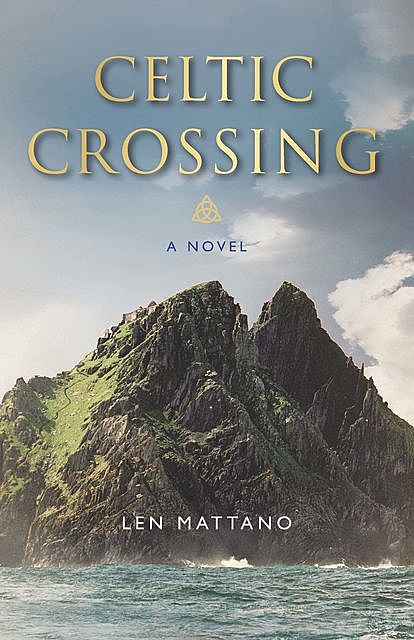 Celtic Crossing, Len Mattano