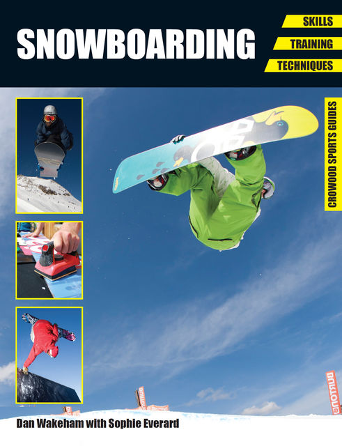 Snowboarding, Dan Wakeham, Sophie Everard