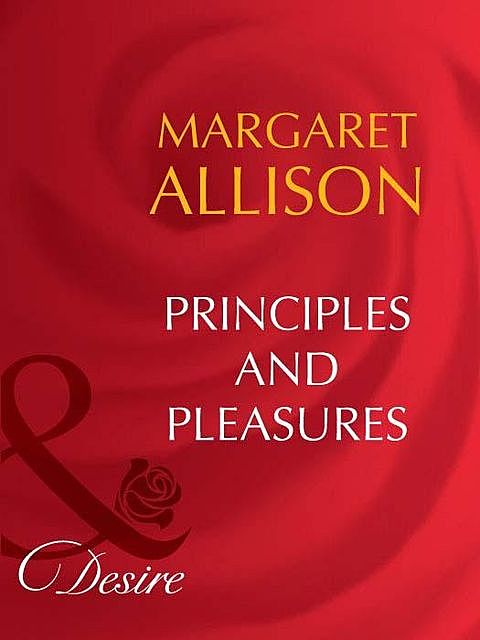 Principles And Pleasures, Margaret Allison