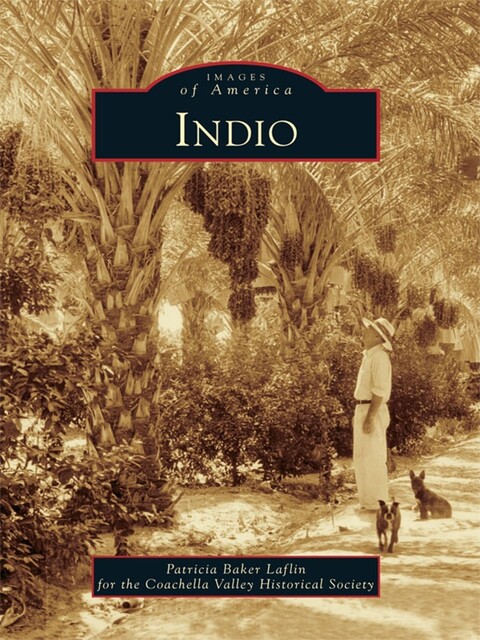 Indio, Patricia Baker Laflin