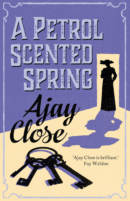 A Petrol Scented Spring, Ajay Close