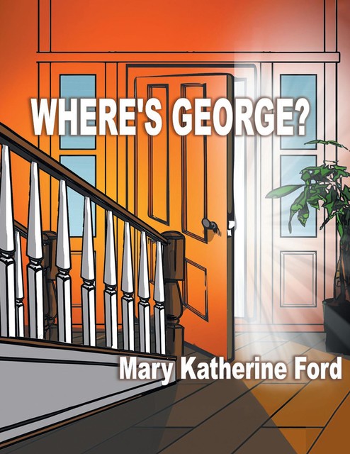Where's George, Mary Ford