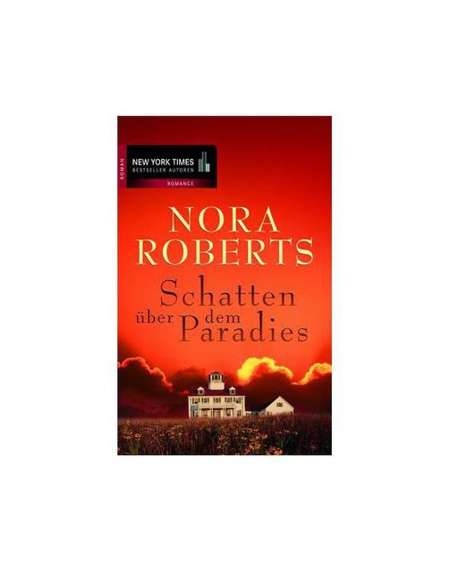 Schatten über dem Paradies, Nora Roberts