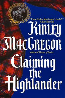 Claiming the Highlander, Kinley MacGregor