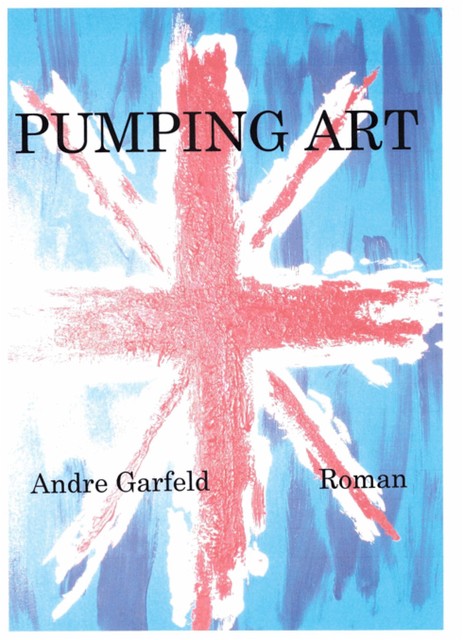 Pumping Art, Andre Garfeld