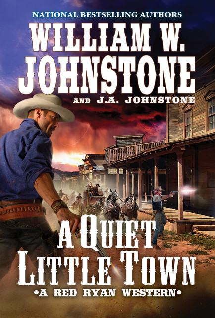 A Quiet, Little Town, William Johnstone, J.A. Johnstone