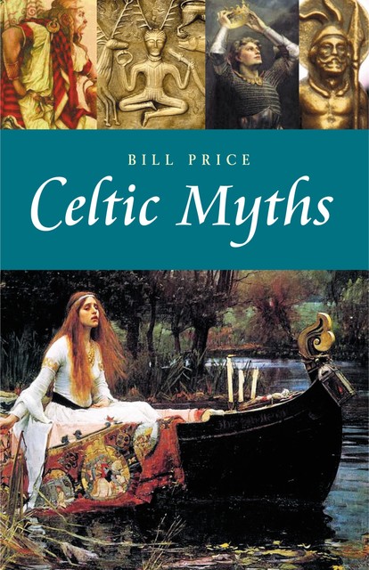 Celtic Myths, Bill Price