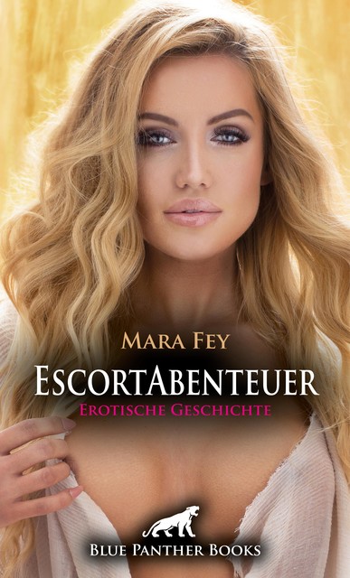 EscortAbenteuer | Erotische Geschichte, Mara Fey
