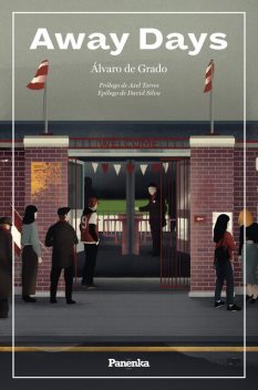 Away Days, Alvaro de Grado