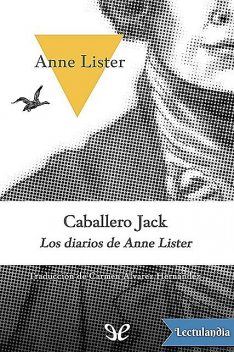 Caballero Jack, Anne Lister
