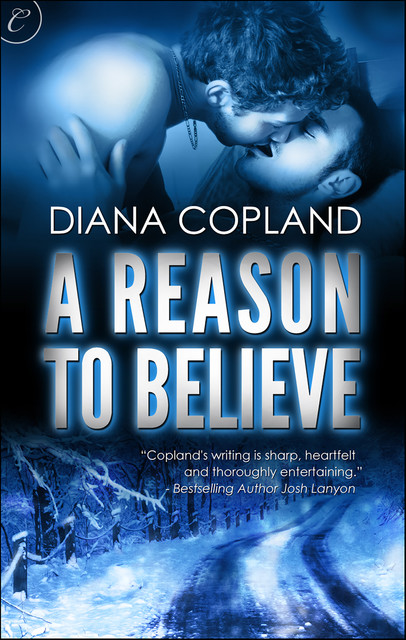 A Reason to Believe, Diana Copland