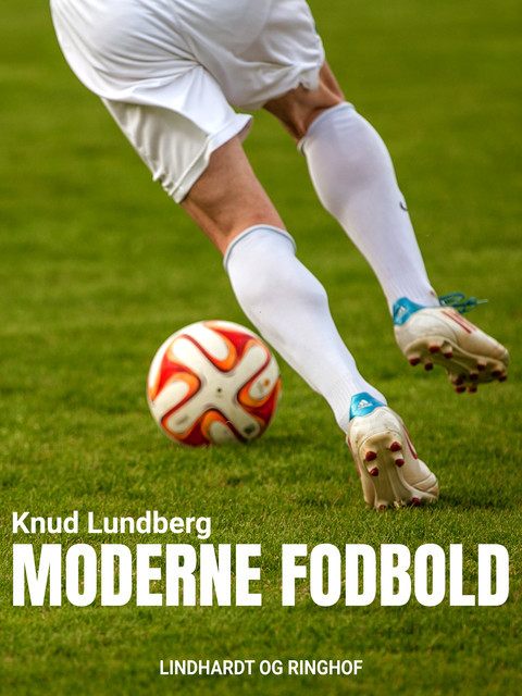 Moderne fodbold, Knud Lundberg