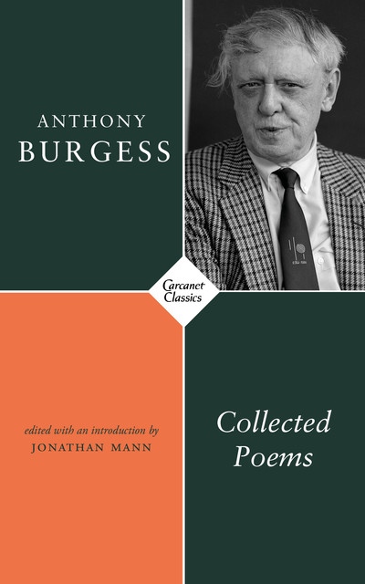 Collected Poems, Anthony Burgess