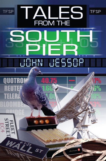 Tales From the South Pier, John Jessop