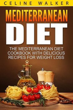Mediterranean Diet, Celine Walker