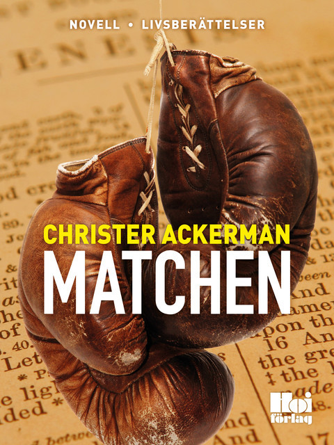 Matchen, Christer Ackerman