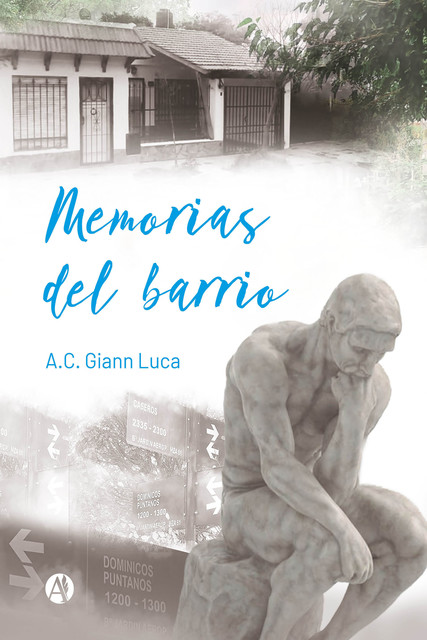 Memorias del barrio, A.C. Giann Luca