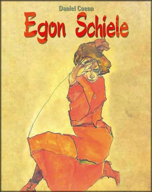 Egon Schiele, Daniel Coenn