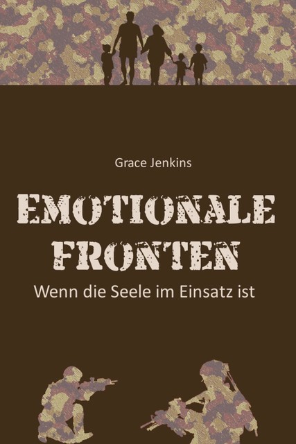 Emotionale Fronten – Wenn die Seele im Einsatz ist, Grace Jenkins