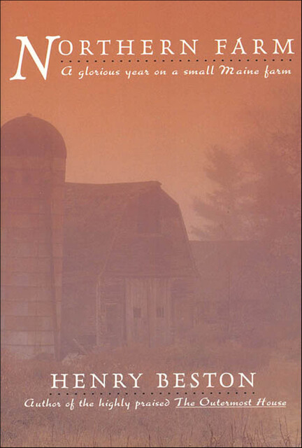 Northern Farm, Henry Beston