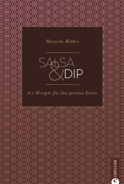Salsa & Dip, Manuela Rüther
