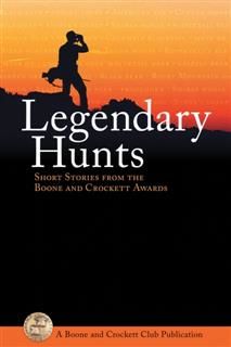 Legendary Hunts, Boone Club, Crockett Club