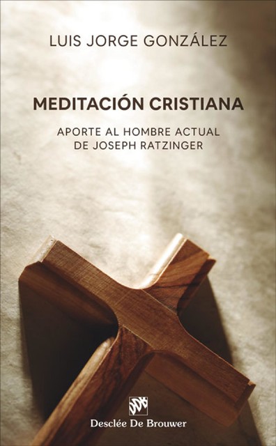 Meditación cristiana, Luis González
