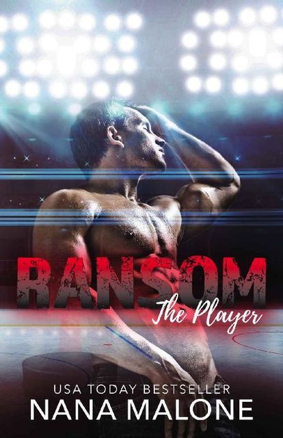 Ransom (The Player Book 5), Nana Malone