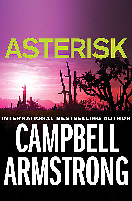 Asterisk, Campbell Armstrong