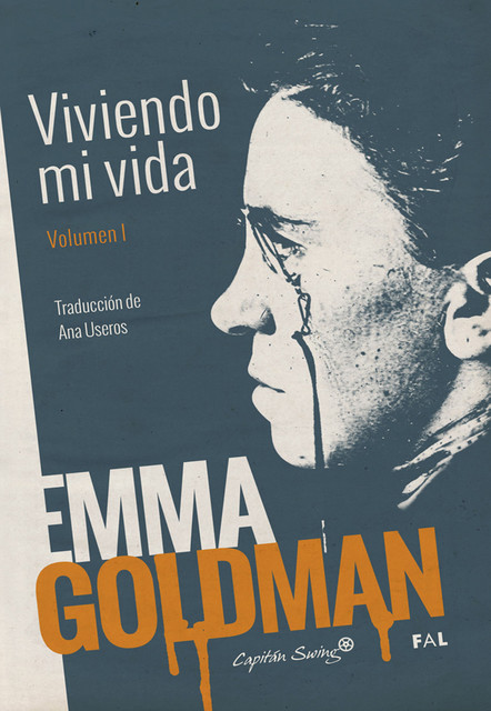 Viviendo mi vida Vol. I, Emma Goldman