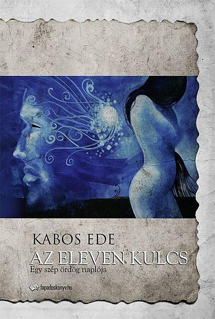 Az eleven kulcs, Kabos Ede