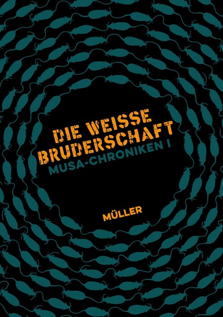 Musa-Chroniken I, Müller