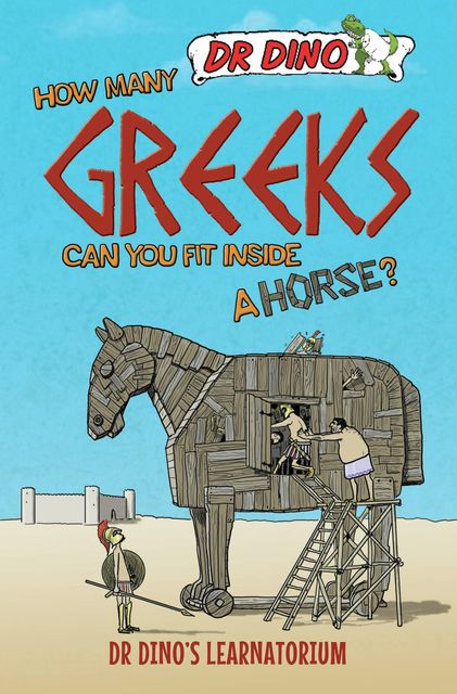 How Many Greeks Can You Fit Inside a Horse?, Chris Mitchell
