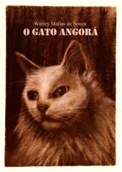 O Gato Angorá, Warley Matias De Souza