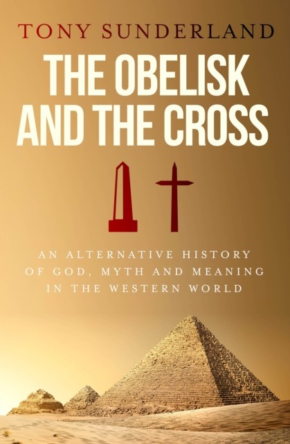 Obelisk and the Cross, Tony Sunderland