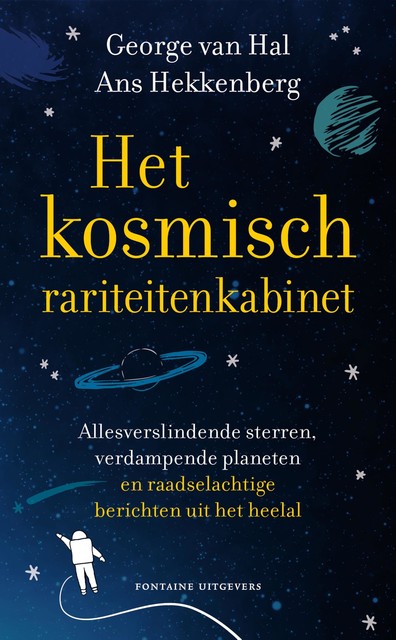Het kosmisch rariteitenkabinet, George van Hal, Ans Hekkenberg