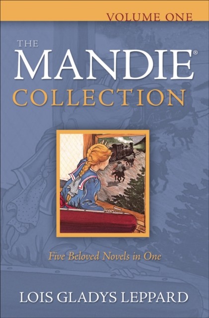 The Mandie Collection, Lois Gladys Leppard