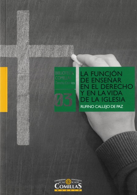 La función de enseñar en el Derecho y en la vida de la Iglesia, Rufino Callejo de Paz