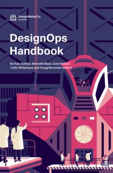 DesignOps Handbook, Collin Whitehead, Dave Malouf, Gregg Bernstein, Kate Battles, Meredith Black