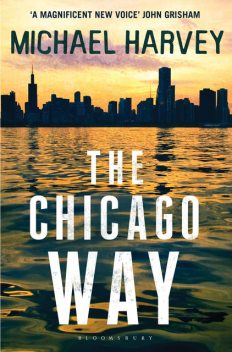 The Chicago Way, Michael Harvey