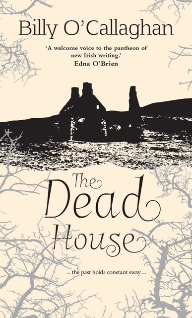 The Dead House, Billy O'Callaghan