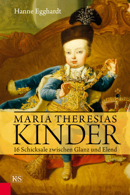 Maria Theresias Kinder, Hanne Egghardt