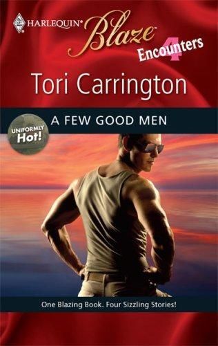 A Few Good Men, Tori Carrington