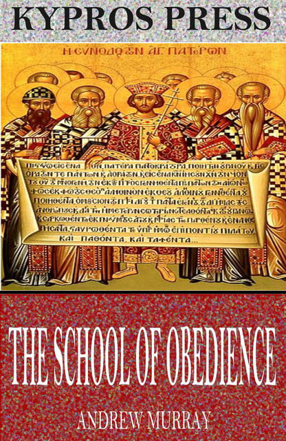 School of Obedience, Andrew Murray