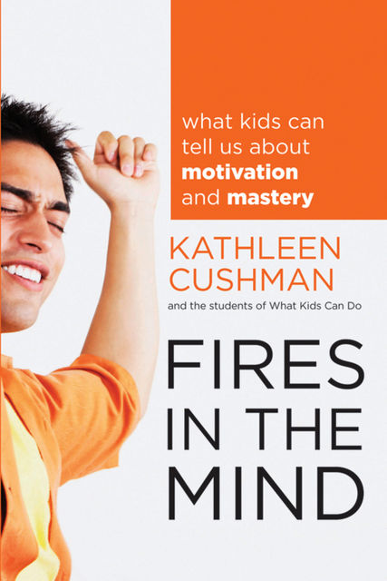 Fires in the Mind, Kathleen Cushman
